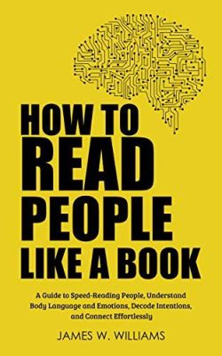 Books on How to Read People: Unraveling the Complexity of Human Nature Through Insightful Reads